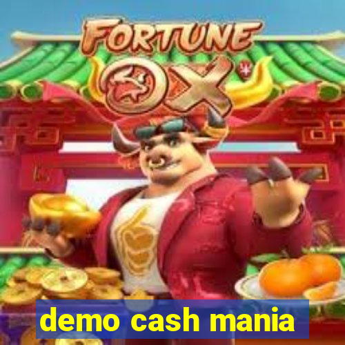 demo cash mania